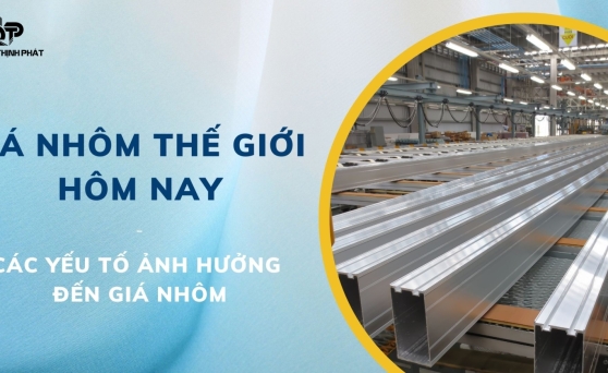 Cơ hội và thách thức cho ngành nhôm định hình Việt Nam trên thị trường quốc tế